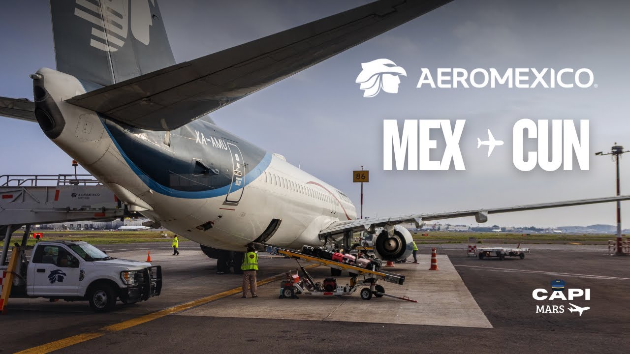 TRIP REPORT #2 | Mexico City - Cancun | Aeromexico Boeing 737-800
