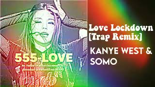 Kanye West & SoMo - Love Lockdown [Trap Remix] (slowed) ♡