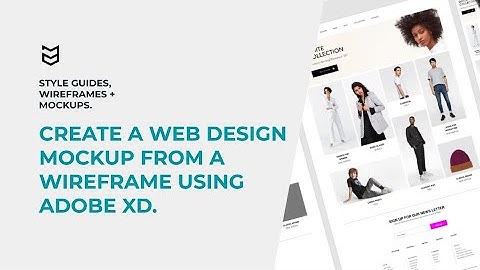 Create a Web Design Mockup from a Wireframe Using Adobe XD