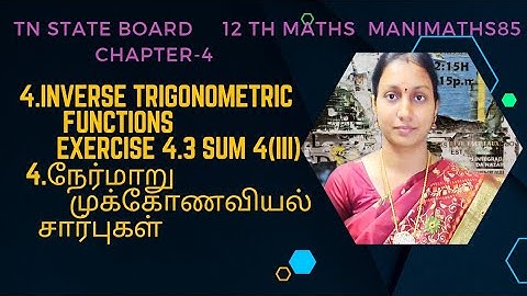 TN 12TH MATHS  INVERSE TRIGNOMETRIC FUNCTIONS  CHAPTER 4 EXERCISE 4.3 SUM 4(III)  @Manimaths85 ​