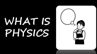 What is physics#physics