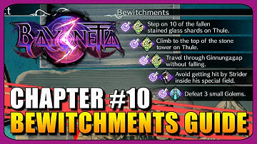 Bayonetta 3 - Chapter 10 | All Bewitchments Guide