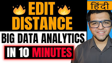 Edit Distance in Big Data analytics in Hindi ( Solved Problems ! )