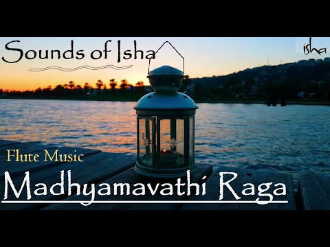  Madhyamavathi    Sound of Isha   This RAGA Clears giddiness pain and nervous complaints