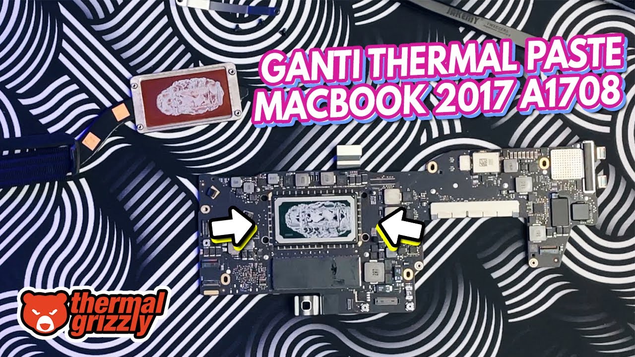 Ganti Thermal Paste di Macbook Pro 2017 A1708 | Si Ogie - YouTube