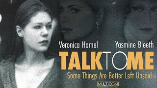 Talk To Me 1996 Full Movie Yasmine Bleeth Veronica Hamel Peter Scolari