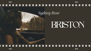 Briston - Sydney Rose [Lyrics - Vietsub]