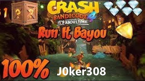 Crash bandicoot 4 level 16 run it bayou. 100% walkthrough, all boxes and yellow gem