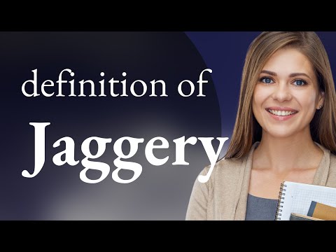 Jaggery In Spanish Meaning
