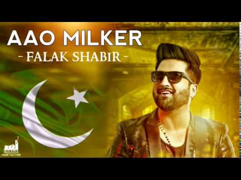 AAO MILKAR SONG BEST SONG BY FALAK SHABIR