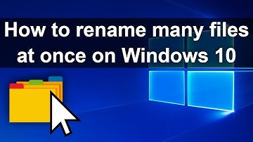 Effortless File Management: Batch Rename Multiple Files on Windows 10 or 11 Tutorial
