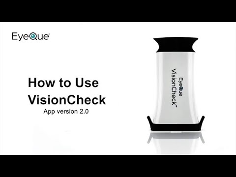 EyeQue VisionCheck Tutorial Video 2.0 - video from EyeQue