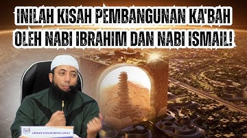 Inilah Kisah Pembangunan Ka