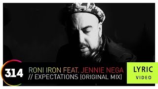 Roni Iron Feat. Jennie Nega - Expectations (Official Lyric Video)