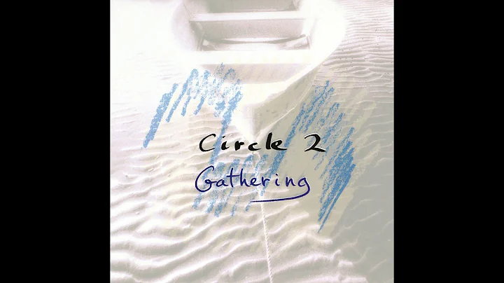 Circle [Chick Corea]  Circle 2: Gathering (1971)