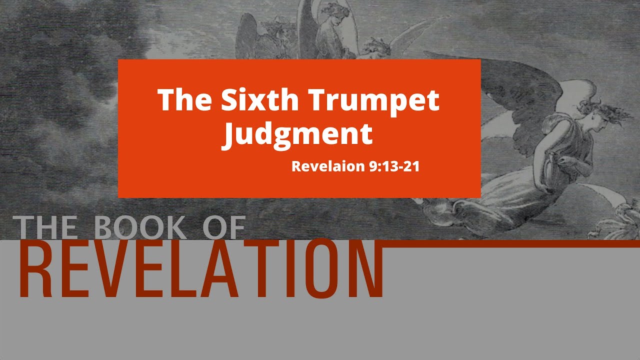 The Sixth Trumpet Judgment Daily Connection April 20 2020 YouTube