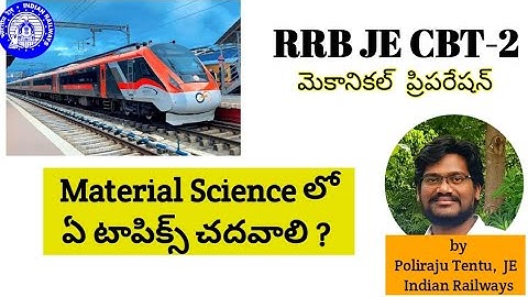 RRB JE CBT-2 mechanical | Material Science Topics | Poliraju Tentu
