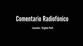 COMENTARIO RADIOFÓNICO
