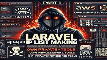 Laravel IP List Making: Crack AWS SMTPs, Stripe Keys & More | Private Methods & Tools (Part 1)