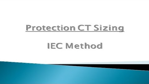 Protection CT Sizing Calculation as per IEC