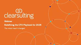Redefining the CFO playbook for 2026 | The vision hasn’t changed.