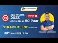 Straight Line | JEE Maths 2023 | Ab ki Baar 80 Paar #myclassroom