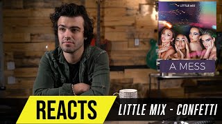 Producer Reacts to ENTIRE Little Mix Album  - Confetti