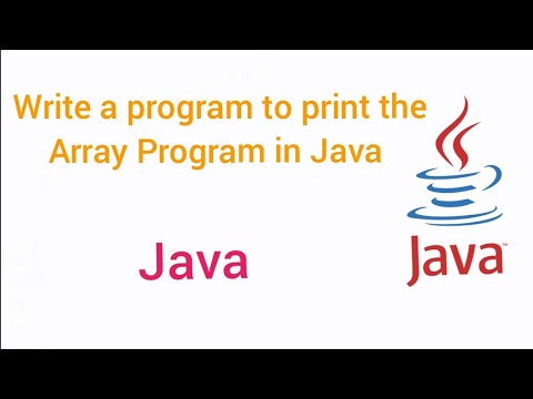 write a program to print the Arrays program in Java.. - YouTube