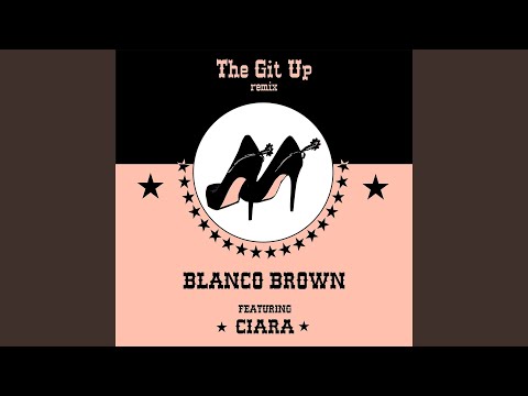 The Git Up (feat. Ciara) (Remix)