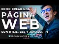 Como crear una página web con HTML, CSS y Javascript