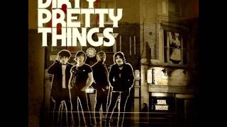 Video thumbnail of "Dirty Pretty Things - The North"