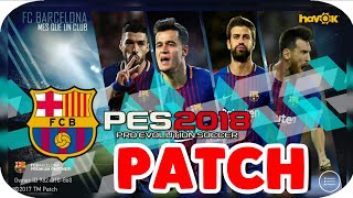 Fc barcelona mod pes 2018 mobile v2.2 patch