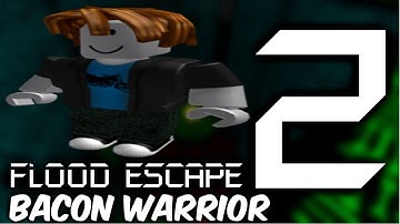 BACON WARRIOR FE2 | Part 2