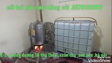 Nồi hơi nấu rượu đun củi đa năng ,nấu siêu nhanh ,tiết kiệm củi ,không khê và cháy .0978186990