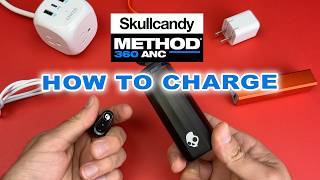 Skullcandy Method 360 ANC : How to Charge