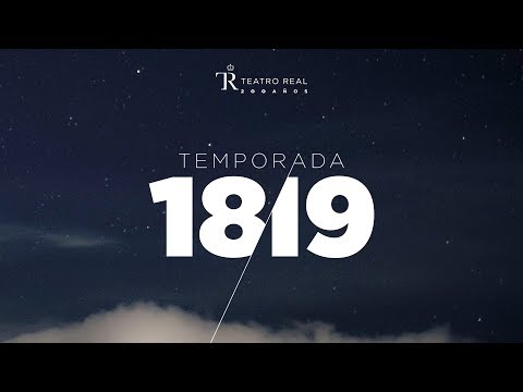 Nueva temporada 18/19 | Teatro Real 200 años 18/19