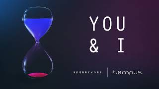 Skerryvore - You & I (Official Lyric Video)