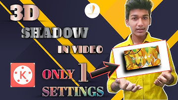 How to add 3d shadow effect in video using kinemaster | how to add shadow effect in video background