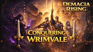 Celebrity Conquering Wrimvale — Demacia Rising Chapters 7 & 8 Guide | League of Legends Lore Profile