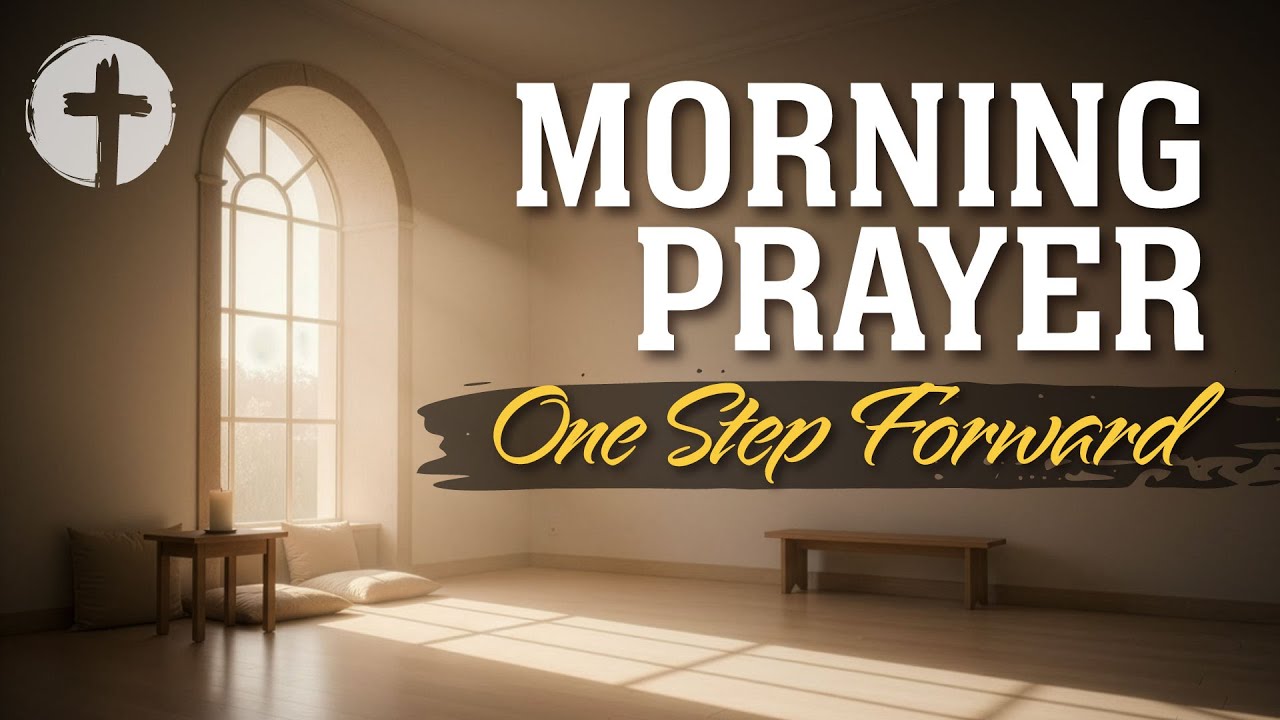 Morning Prayer | Daily Prayer for Today for Peace, Clear Purpose, Steady Resolve & Trust