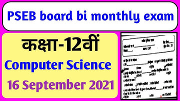 12th computer science real paper 16 September bi monthly exam with solution #pseb |