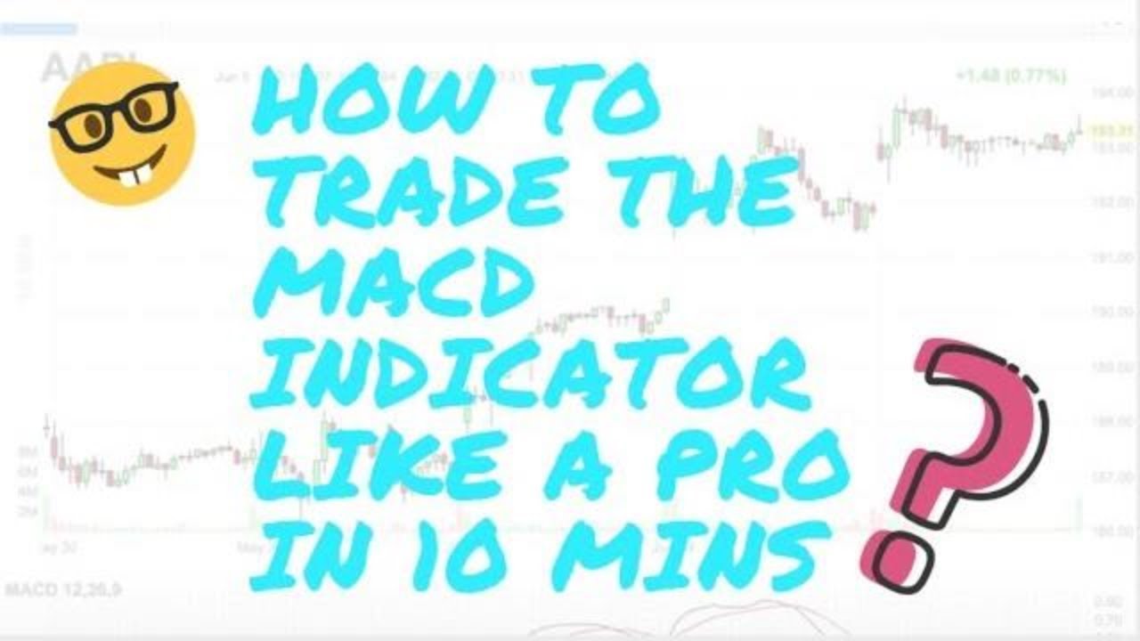 🔵How to Trade the MACD indicator like a PRO in 10 mins - YouTube