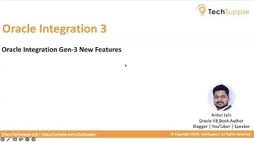 Oracle Integration Gen 3 New Features | OIC