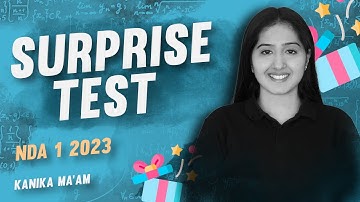 SURPRISE TEST | NDA 1 2023 PHYSICS CLASSES | TEAM ARPIT | KANIKA MAM