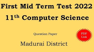 11th First Mid Term Test 202 - Computer Science - Question Paper - Madurai District