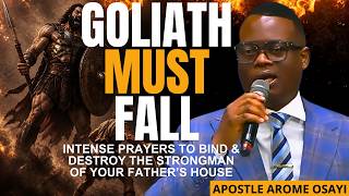 INTENSE PRAYERS TO DISCOMFIT AND PLUNDER THE STRONGMAN - DR AROME OSAYI