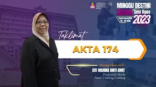 Taklimat Akta 174 - MDS Sesi 1 2023/2024