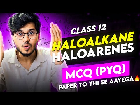 HALOALKANES AND HALOARENES