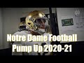 Notre Dame Football 2020-21 Pump Up