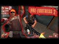 Prefortress 2 engineer gameplay